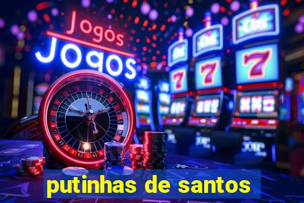 putinhas de santos